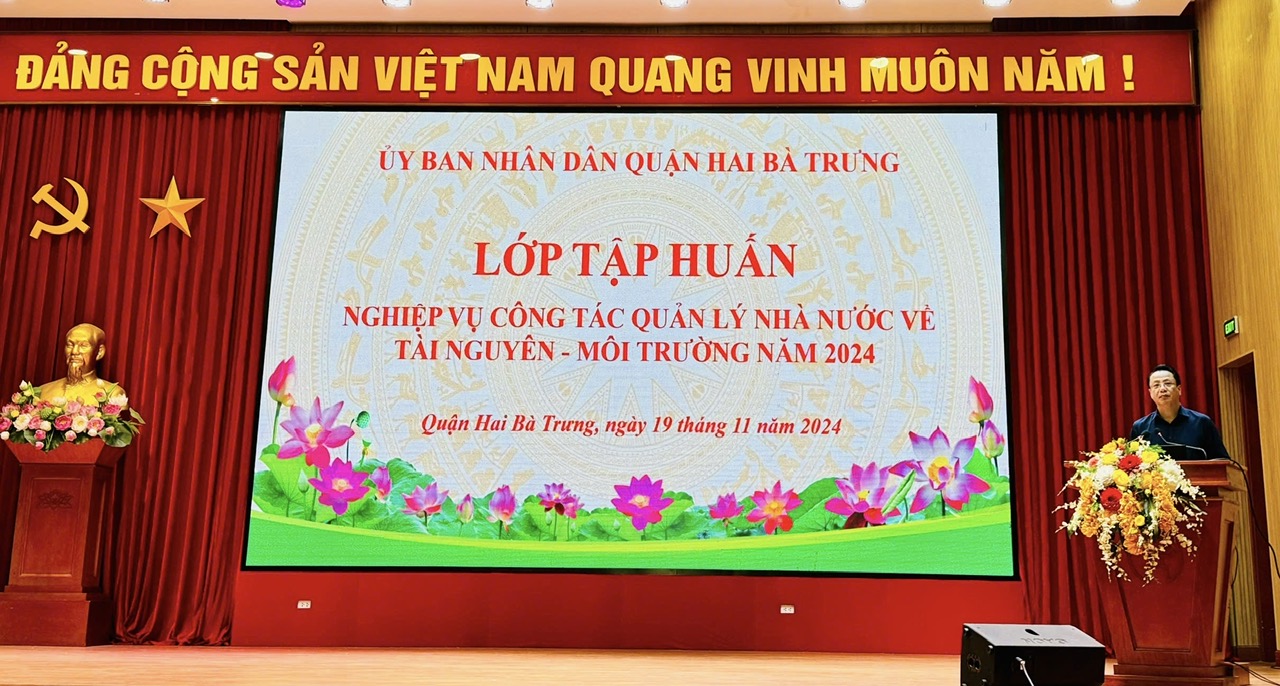 Quận Hai Bà Trưng tổ chức bồi dưỡng nghiệp vụ về công tác tài nguyên, môi trường, nhà đất năm 2024